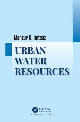 Urban Water Resources - Monzur Alam Imteaz