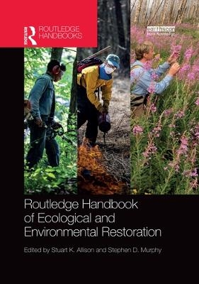 Routledge Handbook of Ecological and Environmental Restoration - 