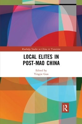 Local Elites in Post-Mao China - 