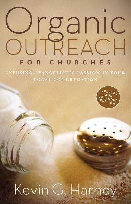 Organic Outreach for Churches - Kevin G. Harney