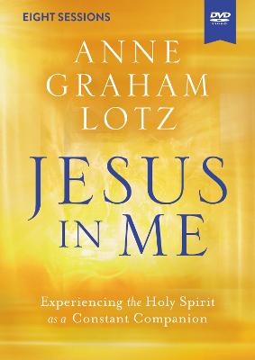 Jesus in Me Video Study - Anne Graham Lotz