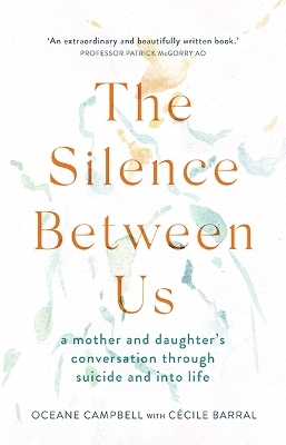 The Silence Between Us - Oceane Campbell, Cécile Barral