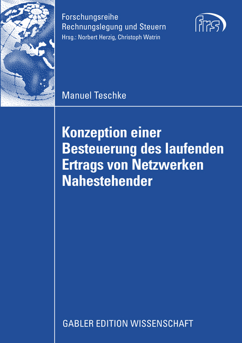 Konzeption einer Besteuerung des laufenden Ertrags von Netzwerken Nahestehender - Manuel Teschke