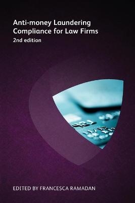 Anti-money Laundering Compliance for Law Firms 2nd edition - 