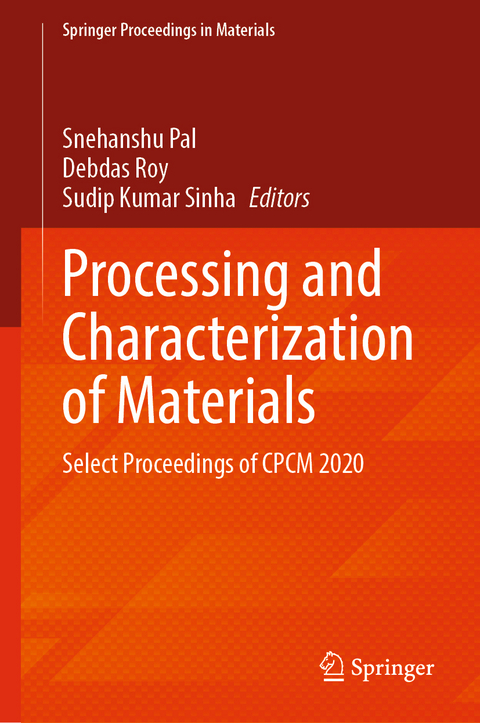 Processing and Characterization of Materials - 