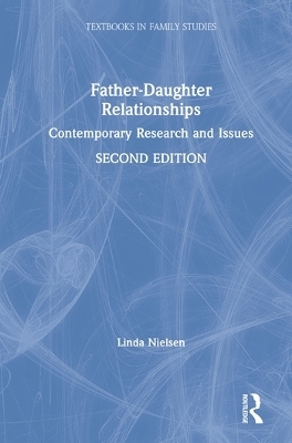 Father-Daughter Relationships - Linda Nielsen