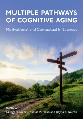 Multiple Pathways of Cognitive Aging - 
