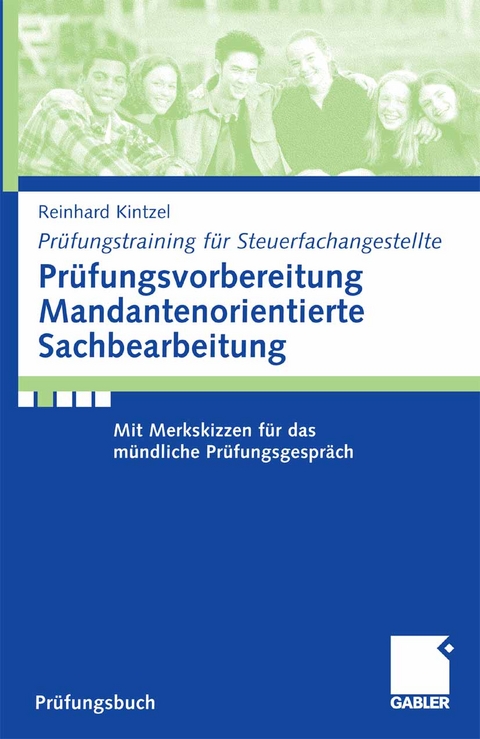 Prüfungsvorbereitung Mandantenorientierte Sachbearbeitung - Reinhard Kintzel