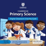 Cambridge Primary Science Digital Classroom 5 Access Card (1 Year Site Licence) - Baxter, Fiona; Dilley, Liz; Tutors24
