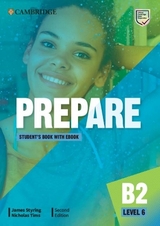 Prepare Level 6 Student's Book with eBook - Styring, James; Tims, Nicholas