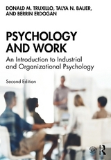 Psychology and Work - Truxillo, Donald M.; Bauer, Talya N.; Erdogan, Berrin