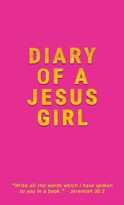 Diary Of A Jesus Girl - Crystal S Daye