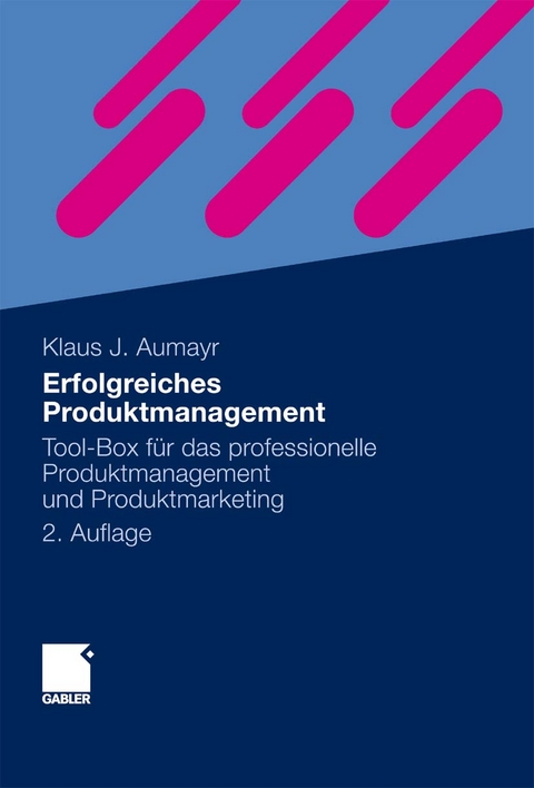 Erfolgreiches Produktmanagement - Klaus Aumayr