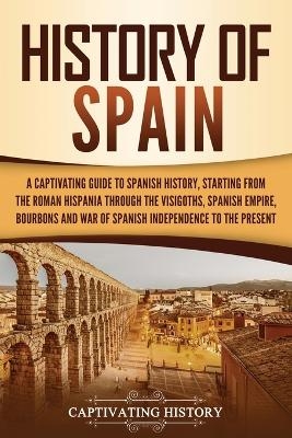 History of Spain - Captivating History