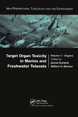 Target Organ Toxicity in Marine and Freshwater Teleosts - 