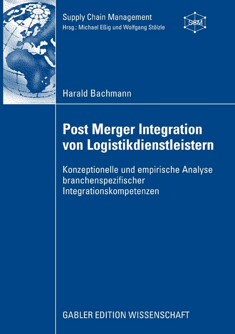 Post Merger Integration von Logistikdienstleistern - Harald Bachmann