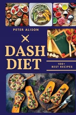 Dash Diet - Peter Alison
