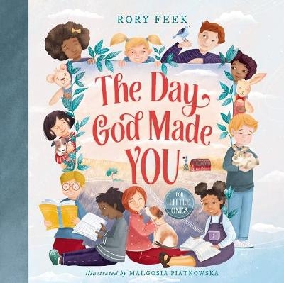 The Day God Made You for Little Ones - Rory Feek