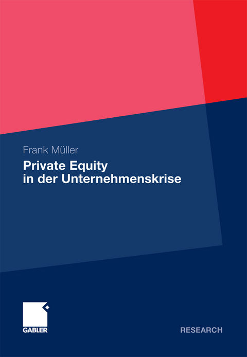 Private Equity in der Unternehmenskrise - Frank Müller