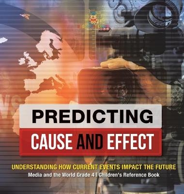 Predicting Cause and Effect -  Baby Professor