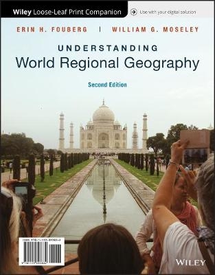 Understanding World Regional Geography - Erin H. Fouberg, William G. Moseley