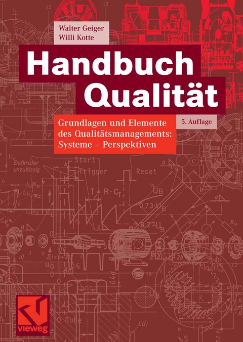 Handbuch Qualität - Walter Geiger, Willi Kotte