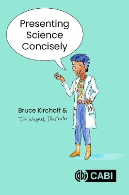 Presenting Science Concisely - Dr Bruce Kirchoff