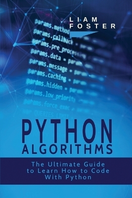 Python Algorithms - Liam Foster