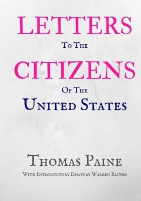 Letters to the Citizens of the United States - Thomas Paine