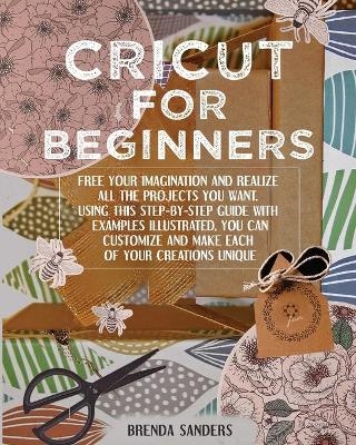 Cricut For Beginners - Brenda Sanders