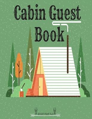 Cabin Guest Book -  Guest Fort C O
