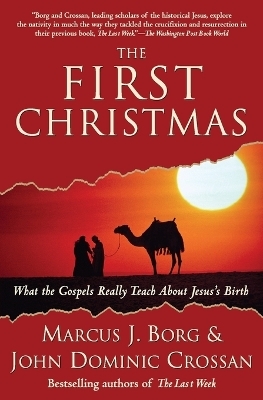The First Christmas - Marcus J. Borg