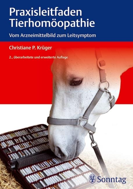 Praxisleitfaden Tierhomöopathie - Christiane P. Krüger