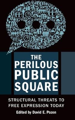 The Perilous Public Square - 