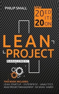 Lean Project Management - Philip Small