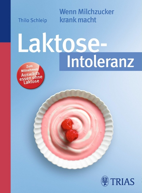 Laktose-Intoleranz -  Thilo Schleip