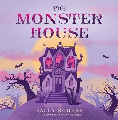 The Monster House - Sally Rogers