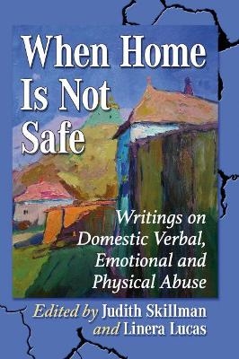 When Home Is Not Safe - 