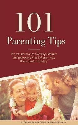 101 Parenting Tips - Bukky Ekine-Ogunlana
