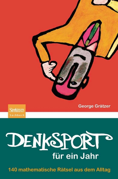 Denksport für ein Jahr - George Grätzer