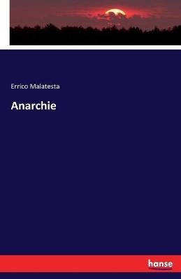 Anarchie - Errico Malatesta