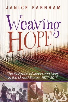 Weaving Hope - Janice Farnham