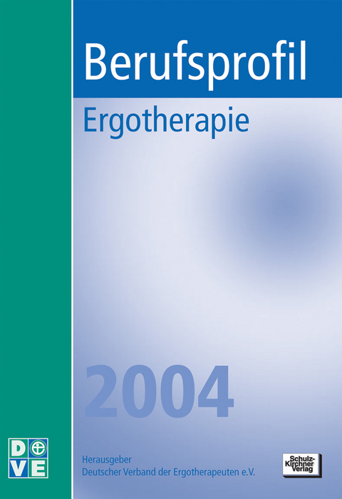 Berufsprofil Ergotherapie 2004 - 
