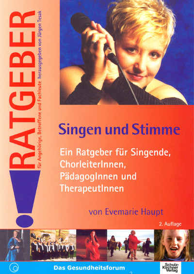 Singen und Stimme -  Evemarie Haupt