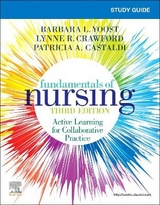 Study Guide for Fundamentals of Nursing - Yoost, Barbara L; Crawford, Lynne R; Castaldi, Patricia