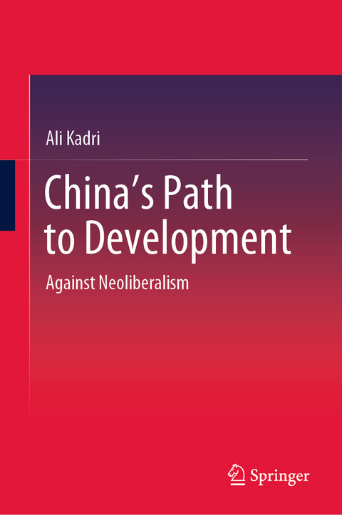 China's Path to Development - Ali Kadri