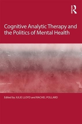 Cognitive Analytic Therapy and the Politics of Mental Health - 