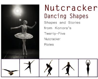 Nutcracker Dancing Shapes - Once Upon A Dance