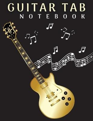 Guitar Tab Notebook - Books For You to Smile