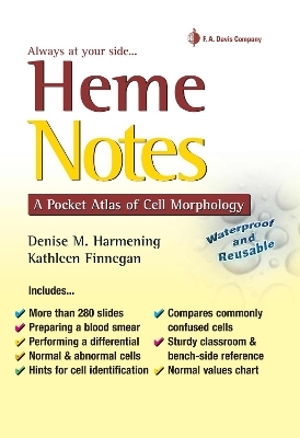 Heme Notes 1e a Pocket Atlas of Cell Morphology - Denise M Harmening